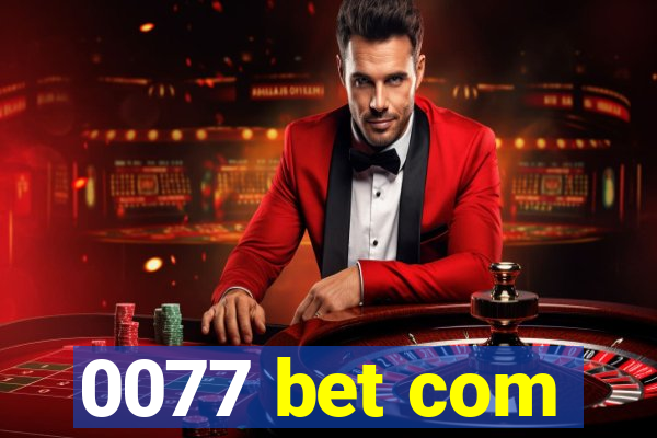 0077 bet com